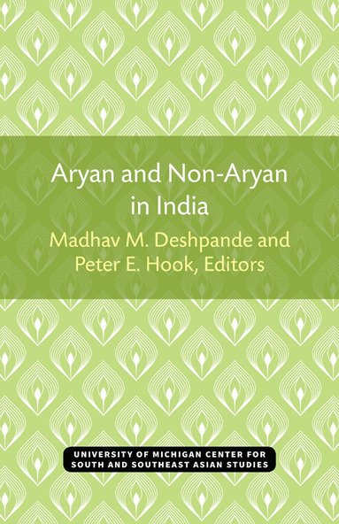 Madhav Deshpande, Peter Edwin Hook, Peter Hook - Aryan and Non-Aryan in India, Häftad