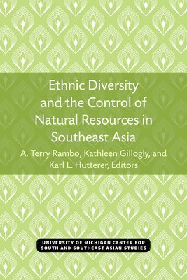 bokomslag Ethnic Diversity and the Control of Natural Resources in Southeast Asia
