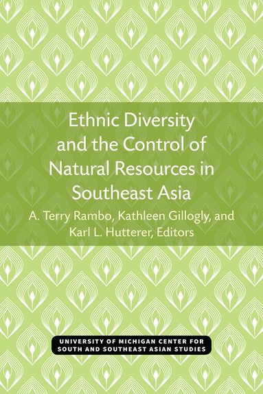 bokomslag Ethnic Diversity and the Control of Natural Resources in Southeast Asia