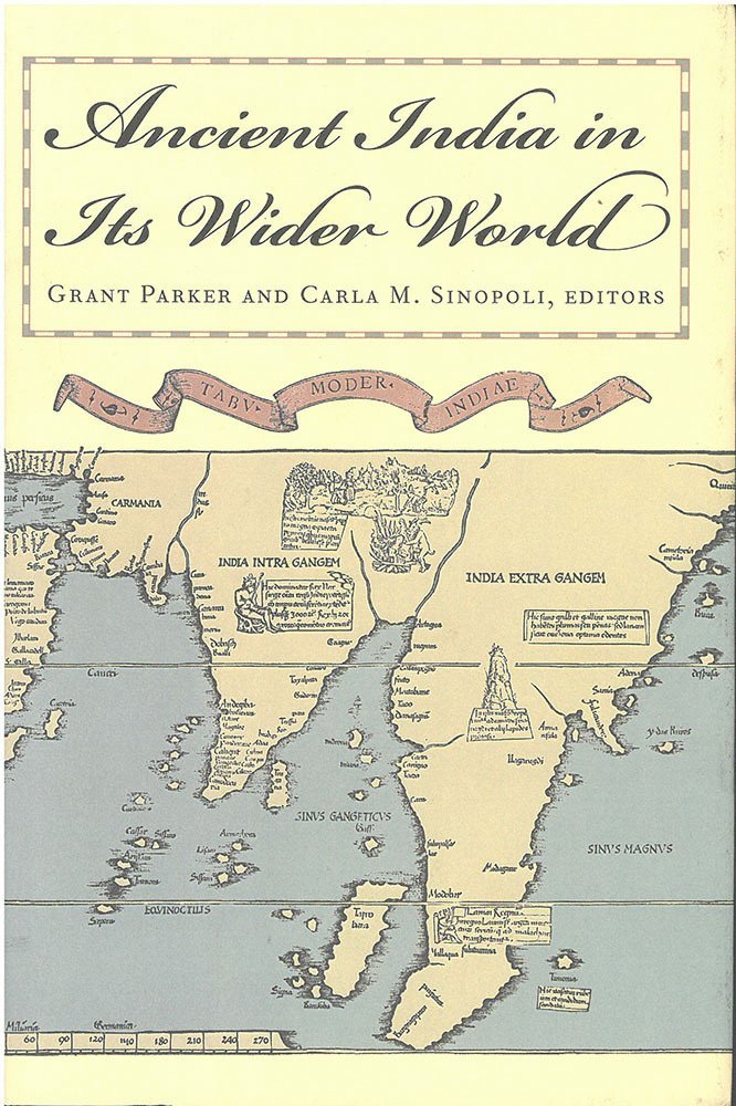 Grant Parker, Carla Sinopoli - Ancient India in Its Wider World, Inbunden