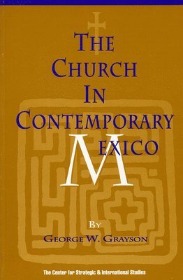 bokomslag The Church In Contemporary Mexico