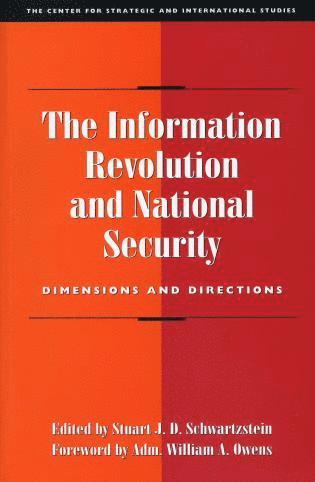 Stuart J.D. Schwartzstein, Stuart J. D. Schwartzstein - Information Revolution and National Security, Häftad