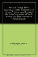 bokomslag Nuclear Energy Safety Challenges In The Former Soviet Union