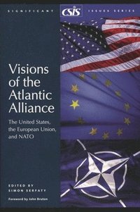 bokomslag Visions of the Atlantic Alliance