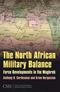 bokomslag The North African Military Balance