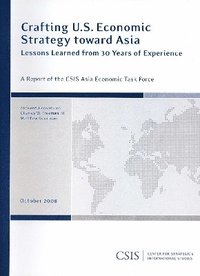 bokomslag Crafting U.S. Economic Strategy toward Asia