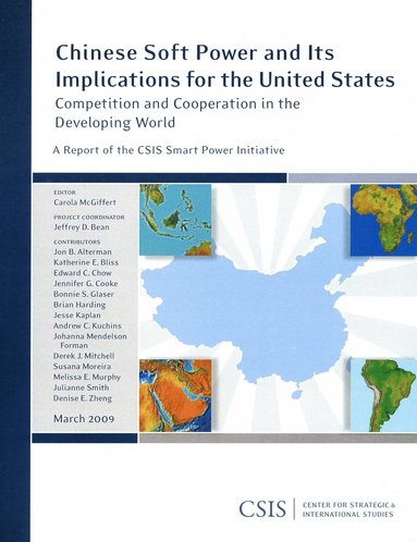 bokomslag Chinese Soft Power and Its Implications for the United States