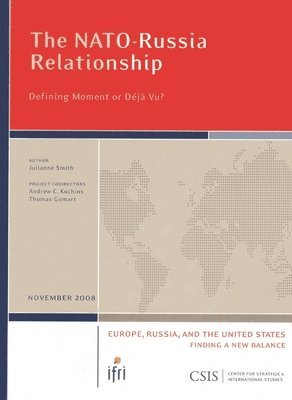Julianne Smith - NATO-Russia Relationship, Häftad