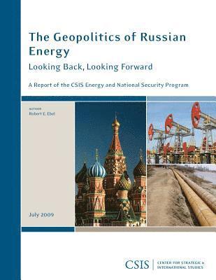 bokomslag The Geopolitics of Russian Energy