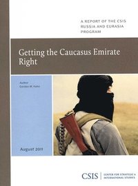 bokomslag Getting the Caucasus Emirate Right