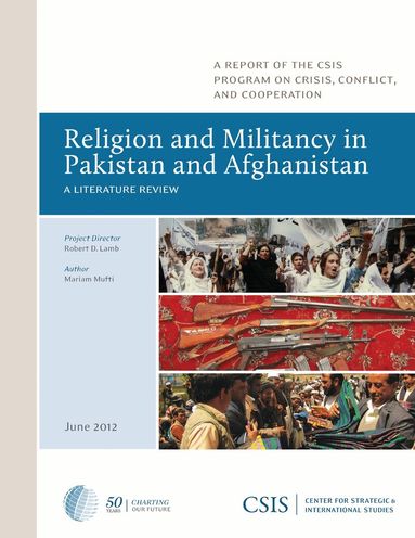 Mariam Mufti - Religion and Militancy in Pakistan and Afghanistan, Häftad
