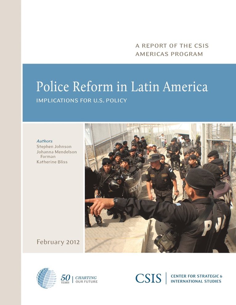 Stephen Johnson, Katherine E. Bliss - Police Reform in Latin America, Häftad