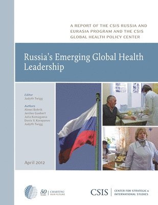 bokomslag Russia's Emerging Global Health Leadership