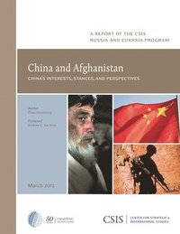 bokomslag China and Afghanistan