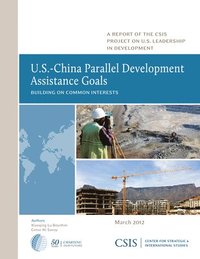 bokomslag U.S.-China Parallel Development Assistance Goals