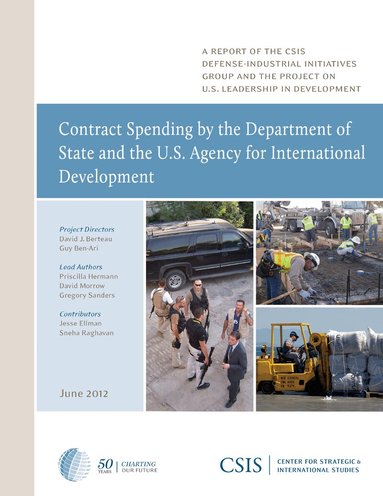 David J. Berteau, Guy Ben-Ari, Jesse Ellman - Contract Spending by the Department of State and the U.S. Agency for International Development, Häftad