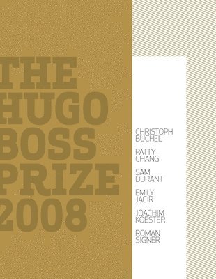 bokomslag The Hugo Boss Prize 2008