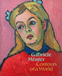 bokomslag Gabriele Münter: Contours of a World