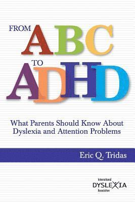 From ABC to ADHD 1