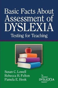 bokomslag BasicFacts About Assessment of Dyslexia: Testing for Teaching