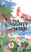Mel Tari - Like a Mighty Wind, Häftad