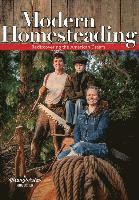 bokomslag Modern Homesteading: Rediscover the American Dream