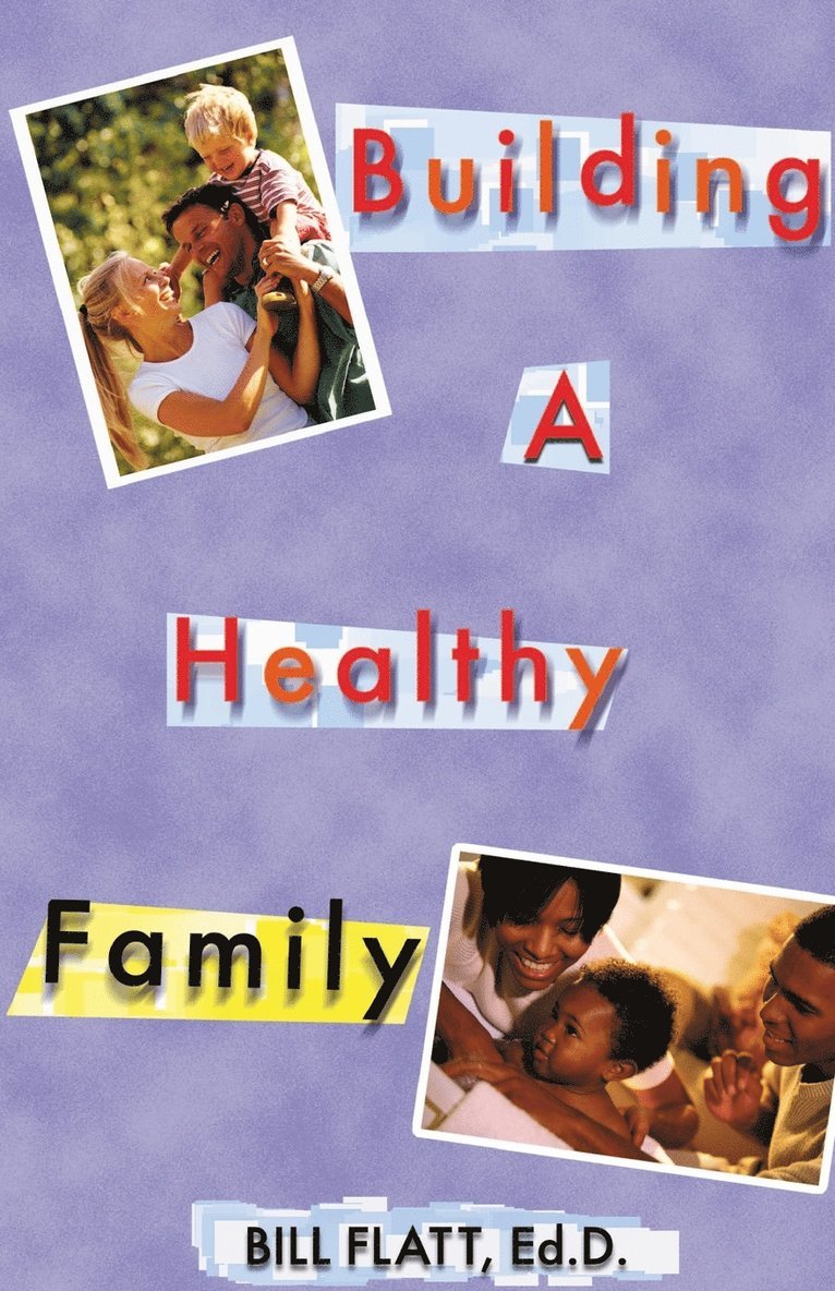 Building A Healthy Family 1