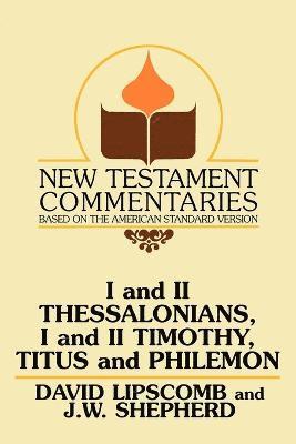 bokomslag I and II Thessalonians, I and II Timothy, Titus and Philemon