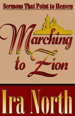 Marching To Zion 1