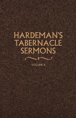 bokomslag Hardeman's Tabernacle Sermons Volume II