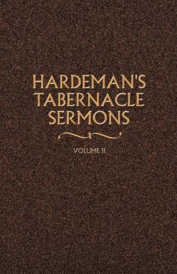 Hardeman's Tabernacle Sermons Volume II 1