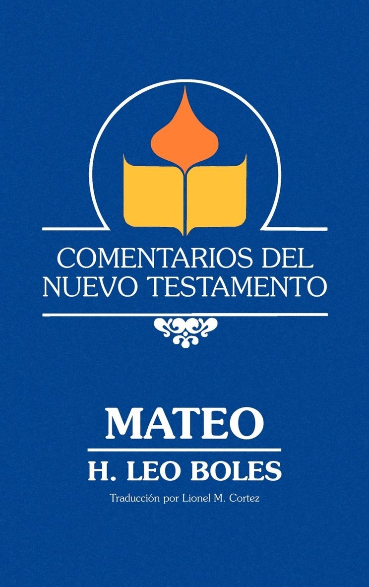 Comentarios del Nuevo Testamento - Mateo (Lam Case) 1