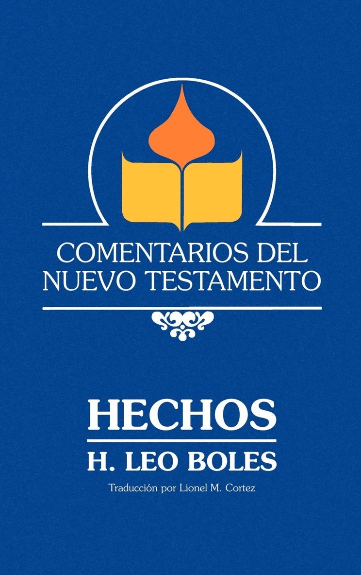 Comentarios del Nuevo Testamento - Hechos (Lam Case) 1