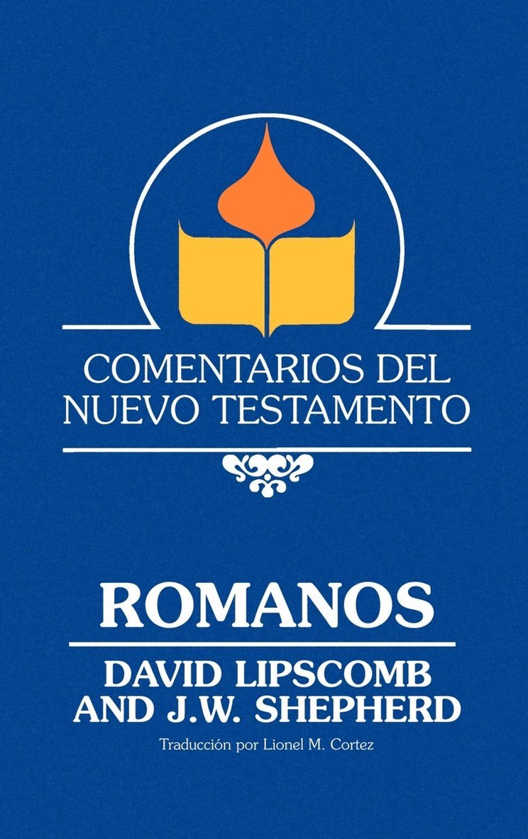 Comentarios del Nuevo Testamento - Romanos (Lam Case) 1