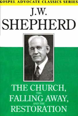 Church, the Falling Away, and the Restoration
