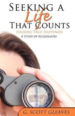 Seeking a Life That Counts 1
