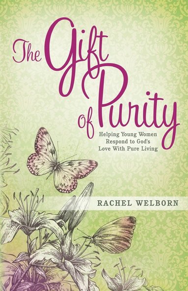Rachel Welborn - Gift of Purity, Häftad