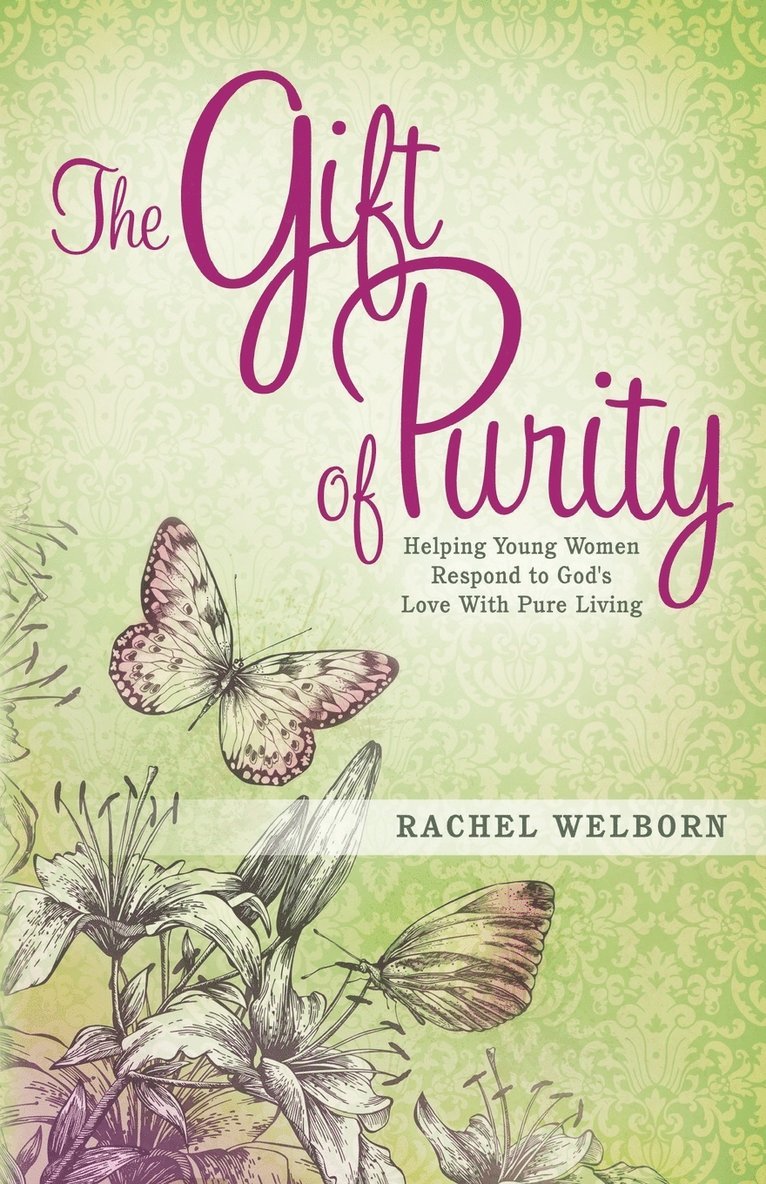 Rachel Welborn - Gift of Purity, Häftad