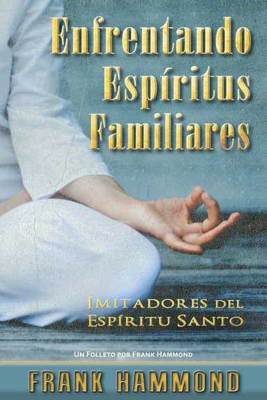 bokomslag Enfrentando Espiritus Familiares