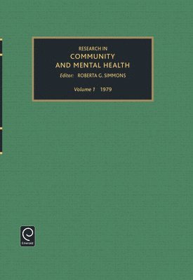 Roberta G. Simmons - Research in Community and Mental Health, Inbunden