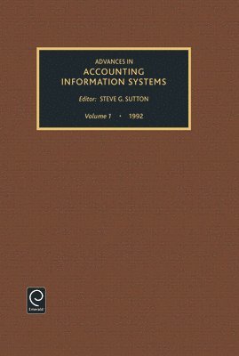 Steven G. Sutton - Advances in Accounting Information Systems, Inbunden