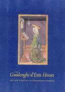 . Barstow, Kurt Barstow - Gualenghi D′Este Hours – Art and Devotion in Renaissance Ferrara, Inbunden