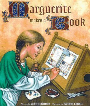 . Robertson - Marguerite Makes a Book, Inbunden