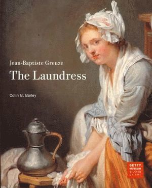 . Bailey, Colin Bailey - Jean–Baptiste Greuze – The Laundress, Häftad