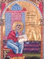 bokomslag The Armenian Gospels of Gladzor - The Life of Christ Illuminated