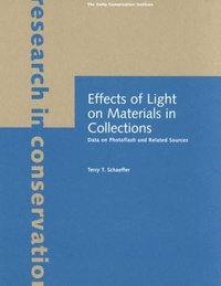 bokomslag Effects of Light on Materials in Collections - Data on Photoflash and Related Sources