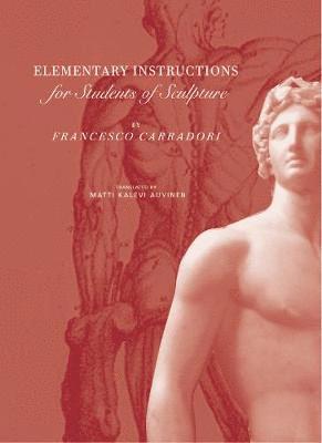 Elementary Instructions for Students of Sculpture 1