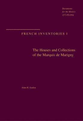 The Houses and Collections of the Marquis De Marigny 1