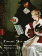 Personal Viewpoints – Thoughts About Painting Conservation