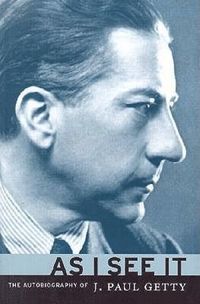bokomslag As I See It - The Autobiography of J.Paul Getty